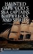 Haunted Cape Cod's Sea Captains,... - Bild 1