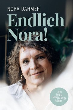 Endlich Nora! - Dahmer, Nora