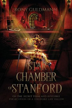 The Star Chamber of Stanford - Guldmann, Rony