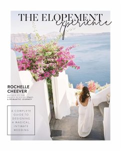 The Elopement Experience - Cheever, Rochelle