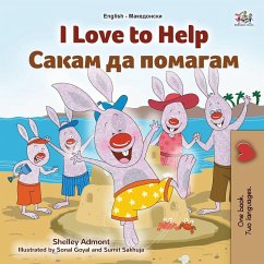 I Love to Help (English Macedonian Bilingual Book for Kids) - Admont, Shelley; Books, Kidkiddos