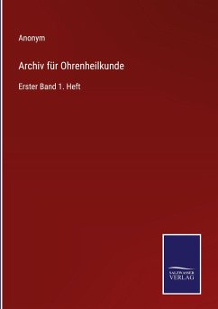 Archiv für Ohrenheilkunde - Anonym