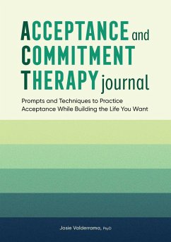 Acceptance and Commitment Therapy Journal - Valderrama, Josie