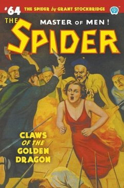 The Spider #64: Claws of the Golden Dragon - Stockbridge, Grant; Page, Norvell W.