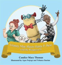 Granny Mae Meets Harry P. Best (and the Walapazoo) - Thomas, Candice Mary