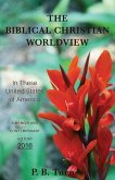The Biblical Christian Worldview - 2016: In These United States of America