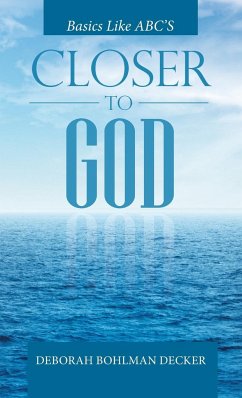 Closer to God - Decker, Deborah Bohlman