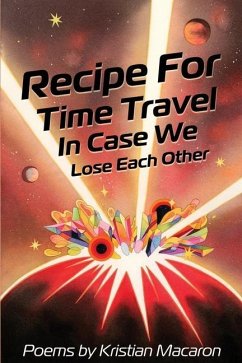 Recipe for Time Travel in Case We Lose Each Other - Macaron, Kristian