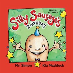 Silly Sausages' Birthday (US soft cover) STORY & ACTIVITIES: US English - Simon