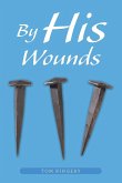 By His Wounds