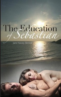 The Education of Sebastian - Harvey-Berrick, Jane