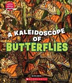 A Kaleidoscope of Butterflies (Learn About: Animals) - Geron, Eric