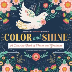 Zendoodle Coloring Presents: Color & Shine - Parish, Kimma