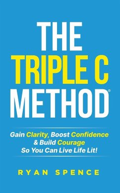 The Triple C Method® - Spence, Ryan