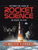 Beyond the Saga of Rocket Science