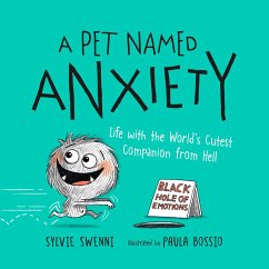 A Pet Named Anxiety - Swenni, Sylvie