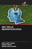 ABC DELLA NEUROFISIOLOGIA