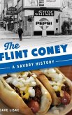 Flint Coney: A Savory History