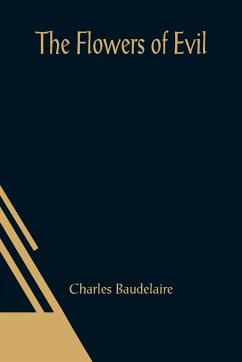 The Flowers of Evil - Baudelaire, Charles