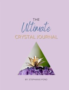 The Ultimate Crystal Journal