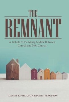 The Remnant - Ferguson, Daniel S.; Ferguson, Lori S.