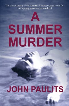 A Summer Murder - Paulits, John