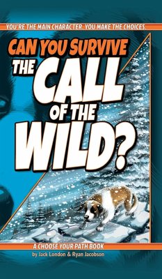 Can You Survive the Call of the Wild? - Jacobson, Ryan