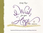 I Wish for You Hope