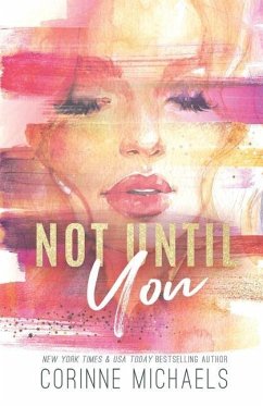 Not Until You - Special Edition - Michaels, Corinne