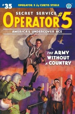 Operator 5 #35: The Army Without a Country - Steele, Curtis; Tepperman, Emile C.