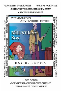 The Amazing Adventures of the Mill-Village Boy