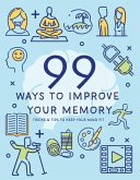 99 Ways to Improve Your Memory