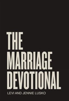 The Marriage Devotional - Lusko, Levi; Lusko, Jennie