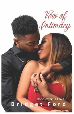 Vow of Intimacy: Bond of True Love - Ford, Bridget J.