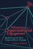 Advocacy and Organizational Engagement: Redefining the Way Organizations Engage