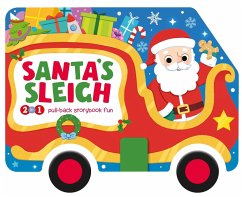 Santa's Sleigh: 2-In-1 Storybook with Pull-Back Wheels - Igloobooks