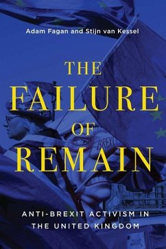 The Failure of Remain - Fagan, Adam; van Kessel, Stijn