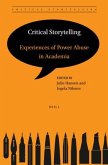 Critical Storytelling: Experiences of Power Abuse in Academia