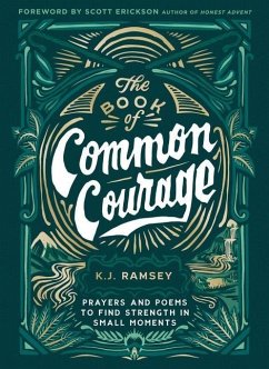 The Book of Common Courage - Ramsey, K.J.