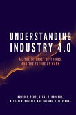 Understanding Industry 4.0