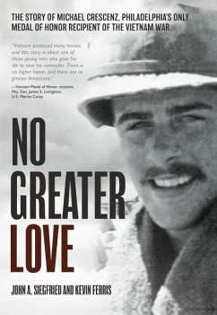 No Greater Love - Siegfried, John A.; Ferris, Kevin