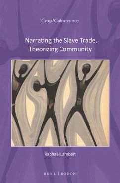 Narrating the Slave Trade, Theorizing Community - Lambert, Raphaël