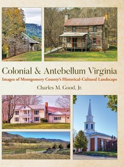 Colonial & Antebellum Virginia - Good, Charles M