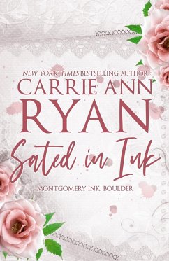 Sated in Ink - Special Edition - Ryan, Carrie Ann