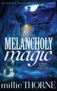 Melancholy Magic - Thorne, Millie