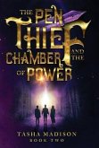 The Pen Thief and the Chamber of Power