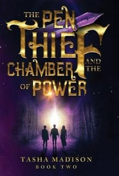 The Pen Thief and the Chamber of Power - Madison, Tasha