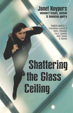 Shattering the Glass Ceiling - Kuypers, Janet