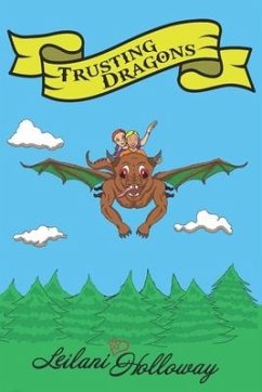 Trusting Dragons - Holloway, Leilani