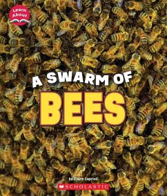 A Swarm of Bees (Learn About: Animals) - Caprioli, Claire